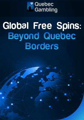 A Globe for global free spins beyond Quebec borders