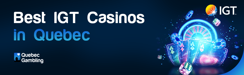 Different gaming items for best IGT casinos in Quebec