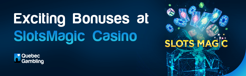 Different gaming and bonus items for exciting bonuses at SlotsMagic casino